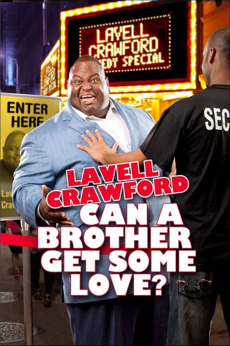 Poster van Lavell Crawford: Can a Brother Get Some Love?