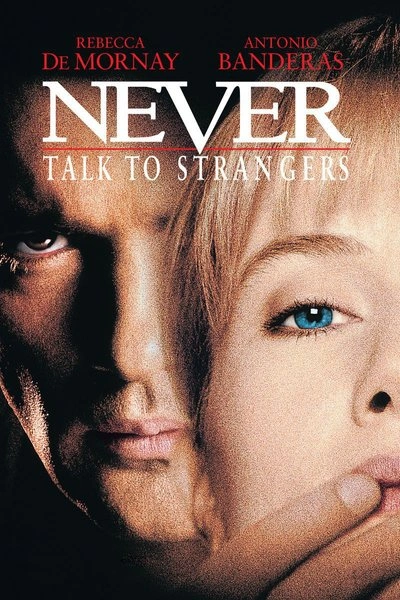 Poster Never Talk to Strangers