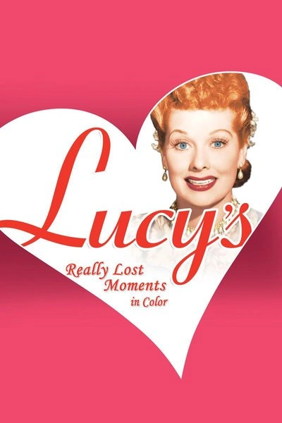 Affiche Lucy's Really Lost Moments in Color
