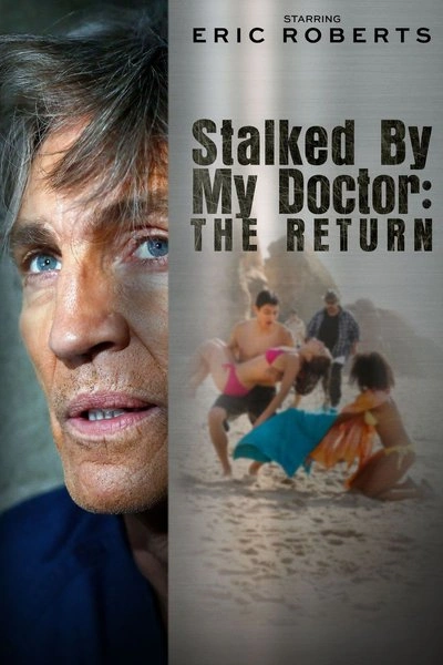 Affiche Stalked By My Doctor: The Return