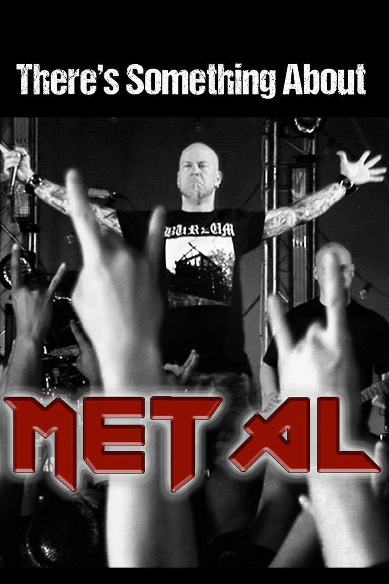 Poster van There's Something About Metal