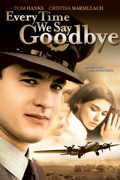 Affiche Every Time We Say Goodbye
