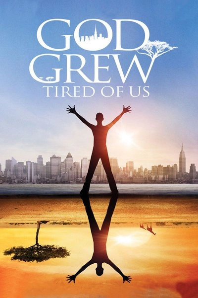 Affiche God Grew Tired of Us