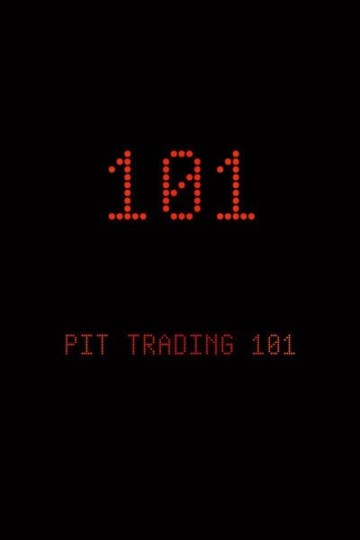 Affiche Pit Trading 101