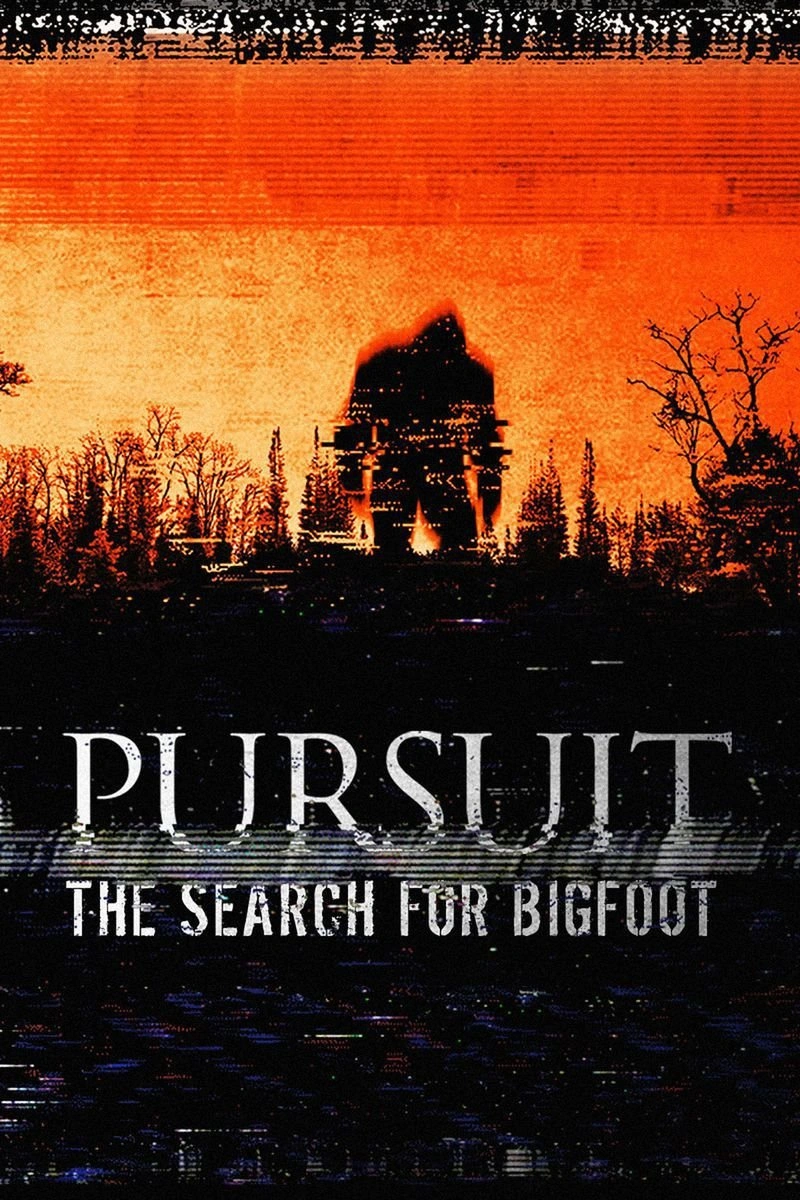 Poster van Pursuit: The Search for Bigfoot