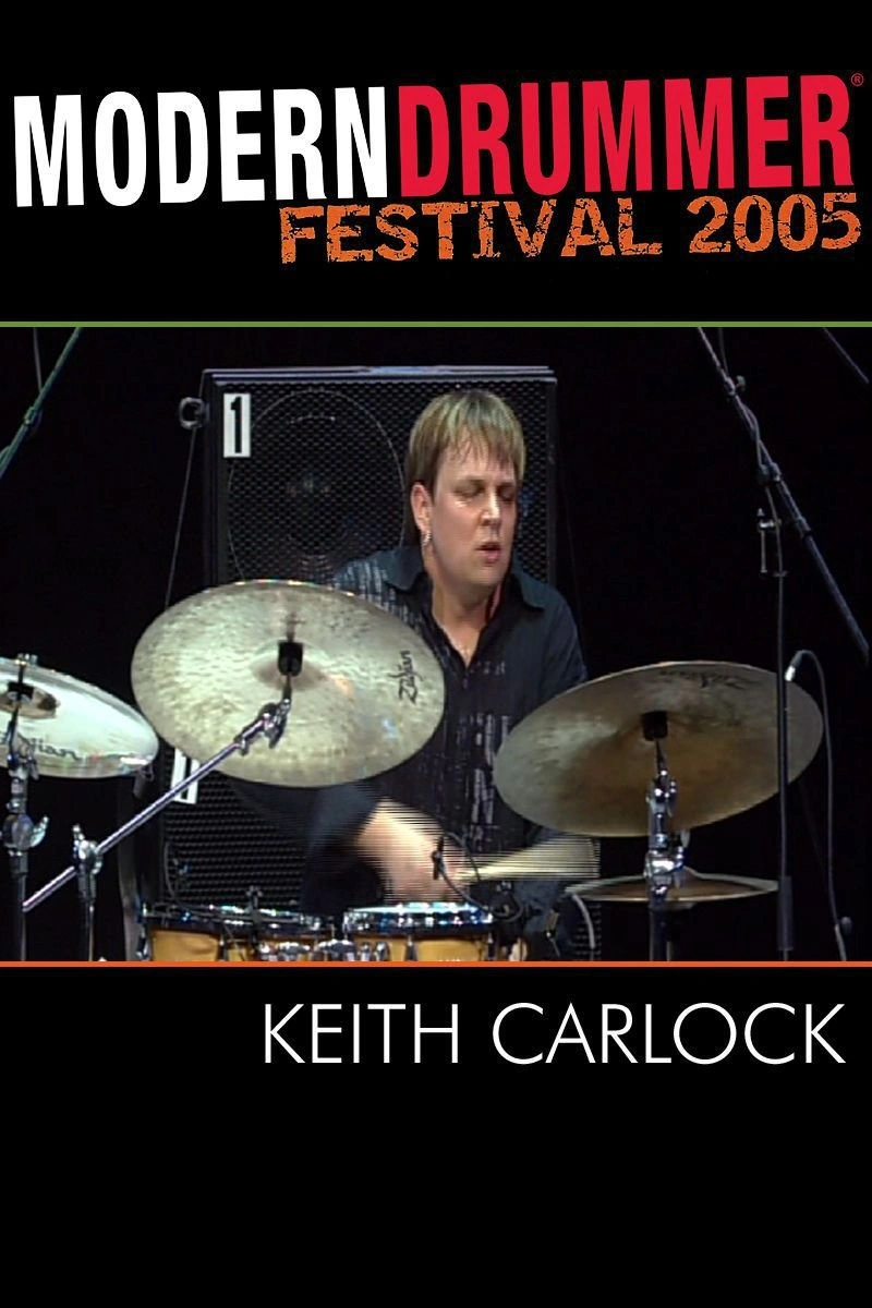 Affiche de Modern Drummer Festival 2005: Keith Carlock