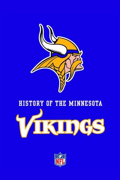 Poster NFL: The Complete History of the Minnesota Vikings