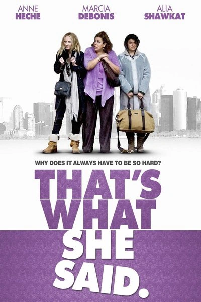 Affiche That's What She Said