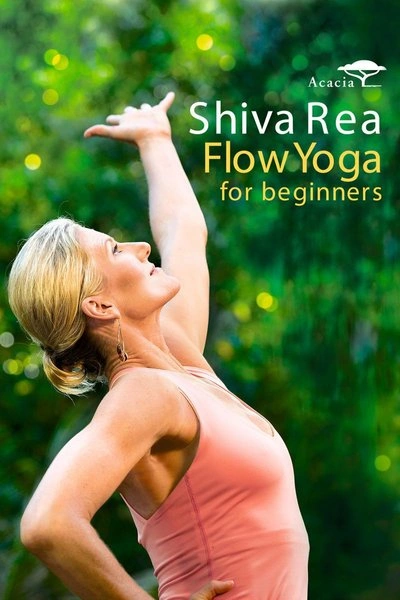 Affiche Shiva Rea: Flow Yoga for Beginners