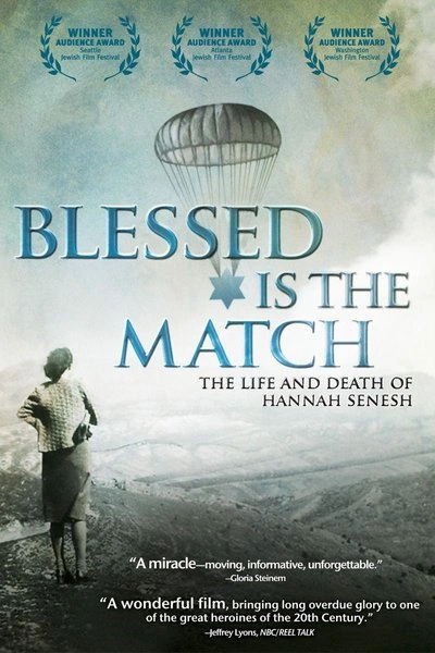 Affiche Blessed Is the Match: The Life and Death of Hannah Senesh