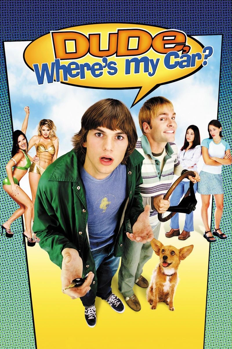 Poster van Dude, Where's My Car?