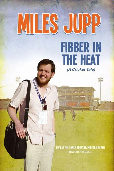 Affiche Miles Jupp: Fibber in the Heat
