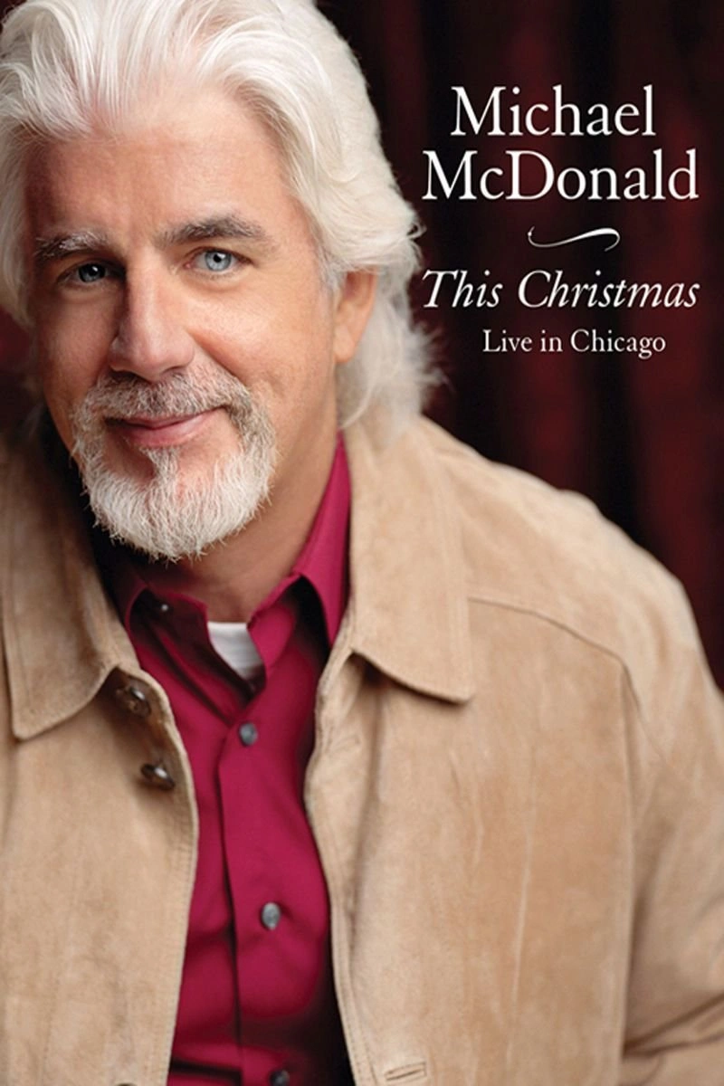 Poster van Michael McDonald: This Christmas - Live In Chicago