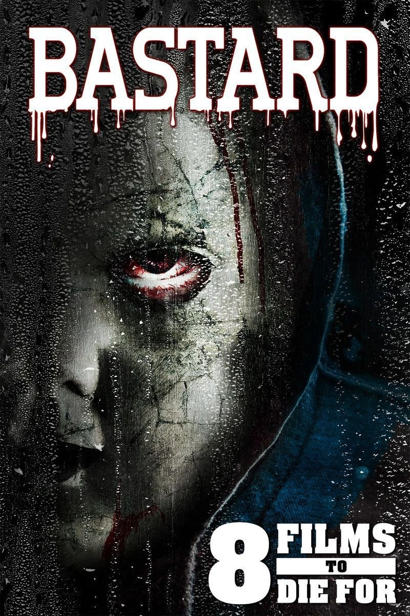 Poster van 8 Films to Die For: Bastard