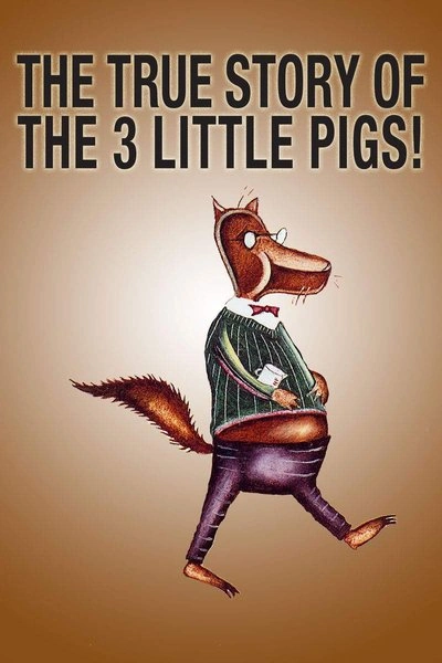 Poster The True Story of the Three Little Pigs