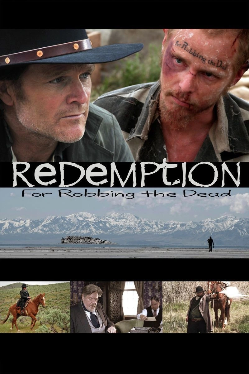 Affiche de Redemption: For Robbing the Dead