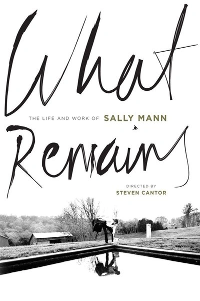Poster What Remains: The Life and Work of Sally Mann