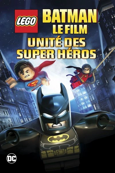 Affiche LEGO Batman: The Movie - DC Super Heroes Unite