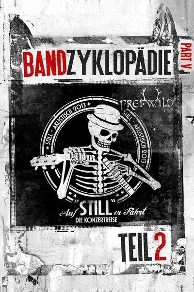 Affiche Frei.Wild: Bandzyklopädie Part V, Auf „Still“er Fahrt, Die Konzertreise - Teil 2