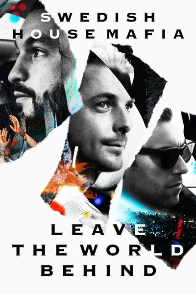 Poster Swedish House Mafia: Leave the World Behind