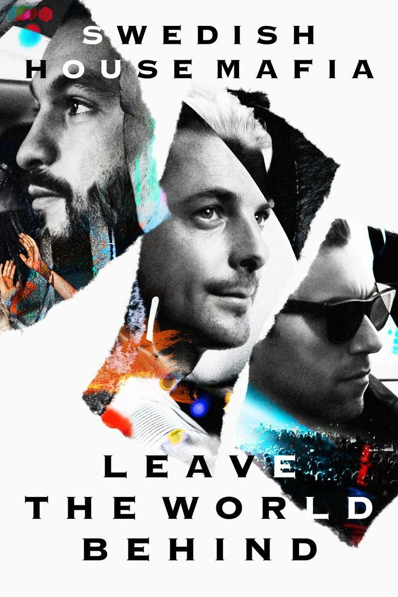 Poster van Swedish House Mafia: Leave the World Behind