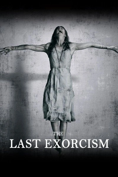 Poster The Last Exorcism: God Asks. The Devil Commands
