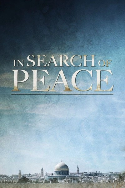 Affiche In Search of Peace