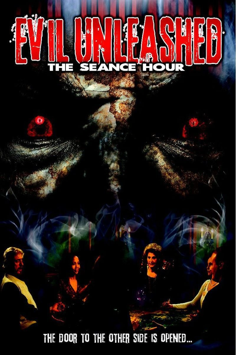 Affiche de Evil Unleashed: The Séance Hour