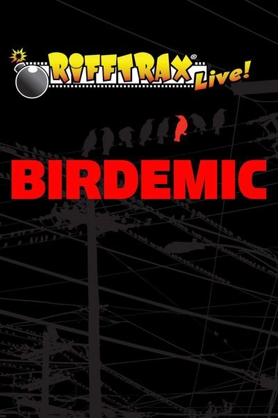 Affiche RiffTrax Live!: Birdemic