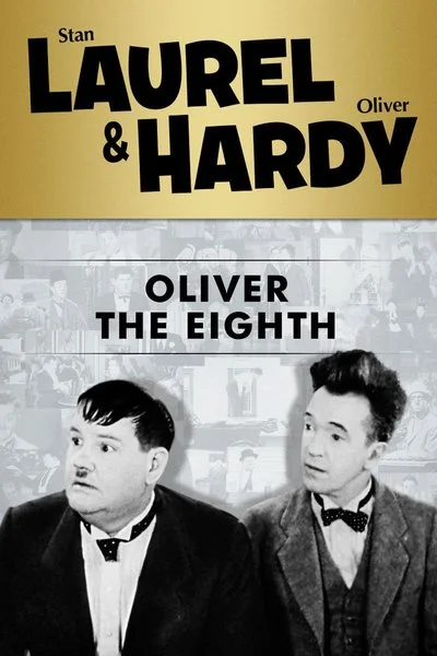 Affiche Laurel and Hardy: Oliver the Eighth