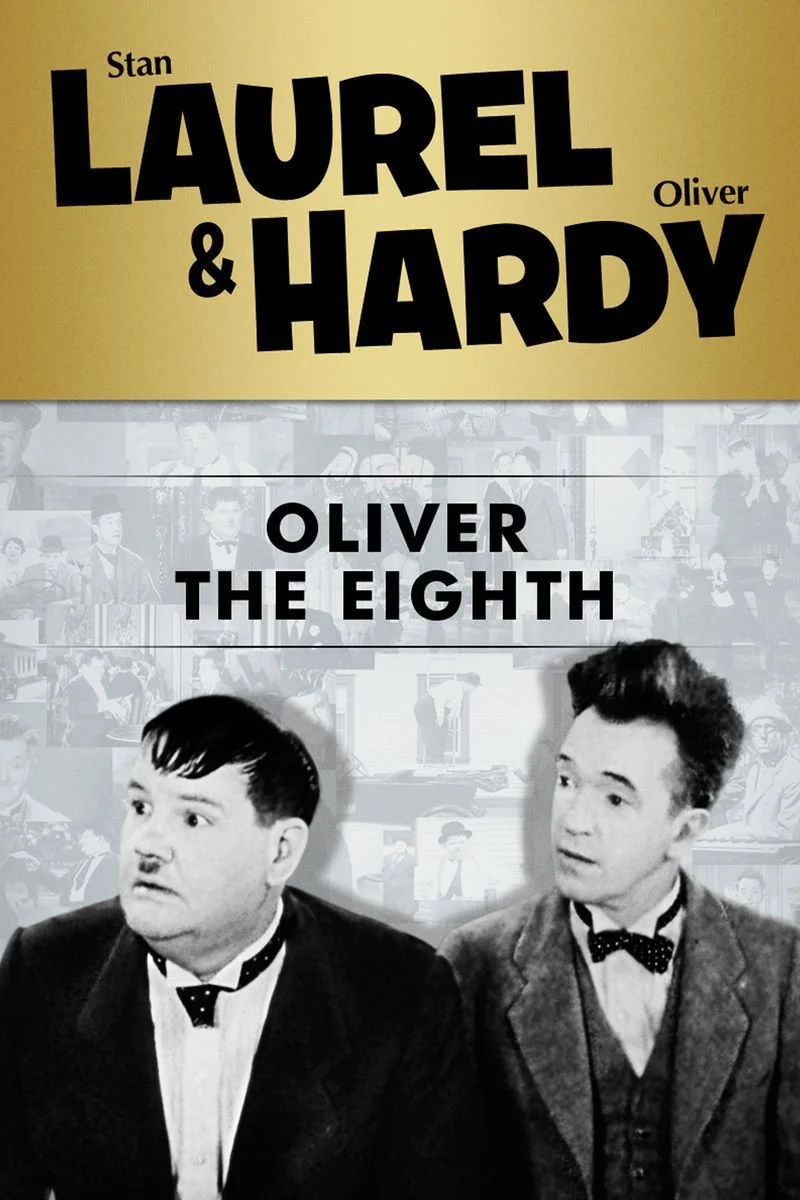 Affiche de Laurel and Hardy: Oliver the Eighth