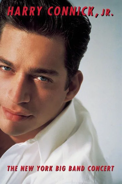 Affiche Harry Connick, Jr.: The New York Big Band Concert