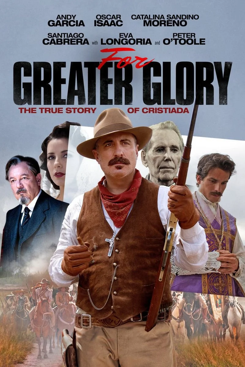Affiche de For Greater Glory: The True Story of Cristiada