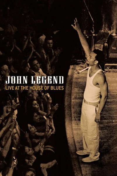 Affiche John Legend - Live at the House of Blues