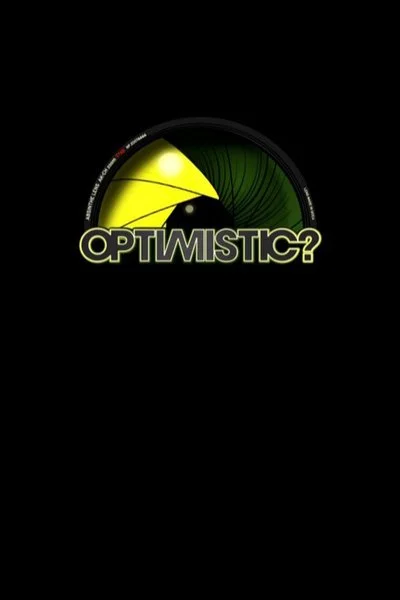 Affiche Optimistic? - Absinthe Films