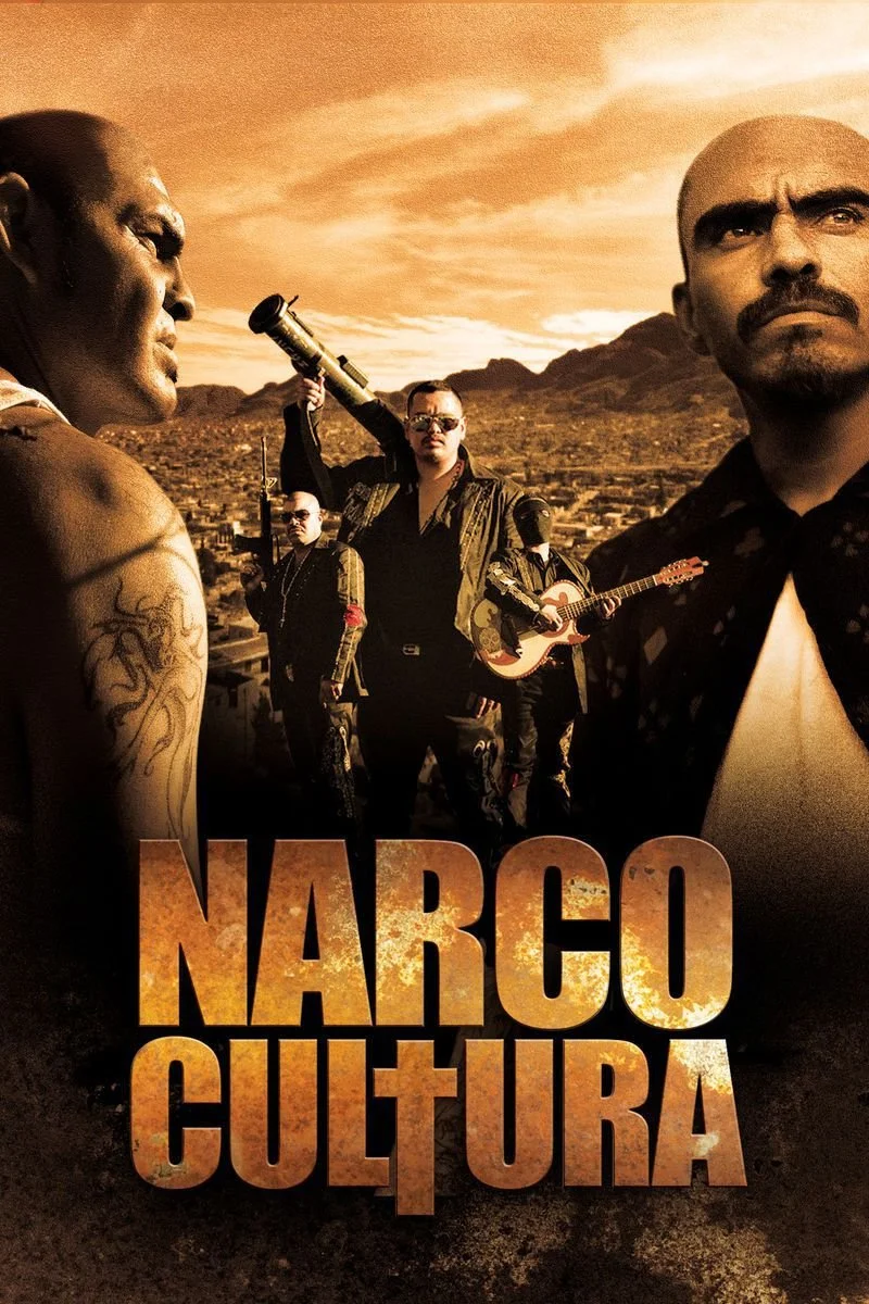Affiche de Narco Cultura