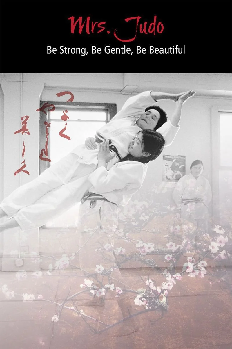 Affiche de Mrs. Judo: Be Strong, Be Gentle, Be Beautiful
