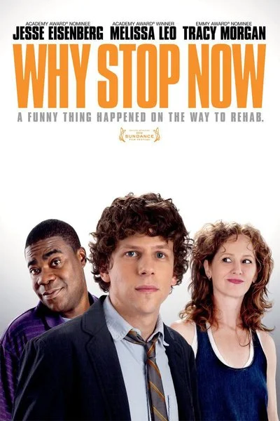Affiche Why Stop Now
