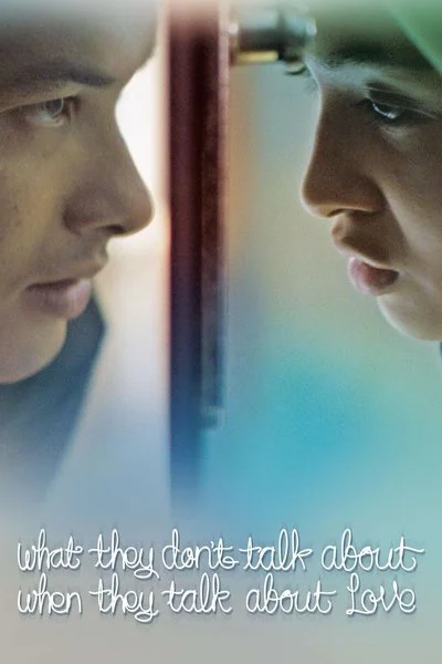 Affiche What They Don't Talk About When They Talk About Love