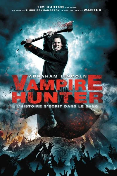 Affiche Abraham Lincoln: Vampire Hunter