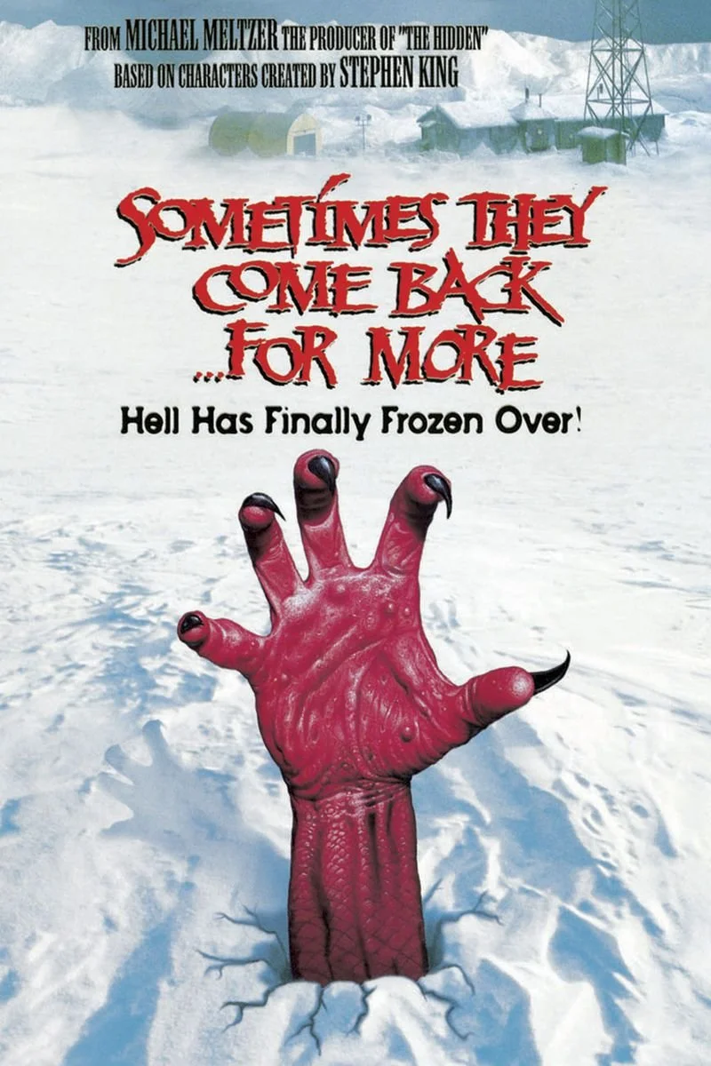 Affiche de Sometimes They Come Back…for More
