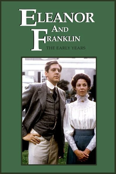Poster Eleanor and Franklin the Early Years