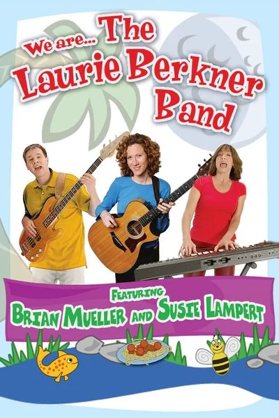 Affiche We Are...The Laurie Berkner Band