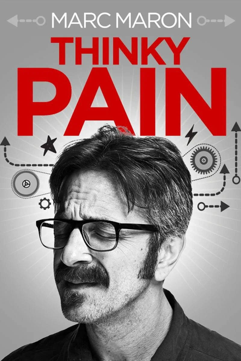 Poster van Marc Maron: Thinky Pain