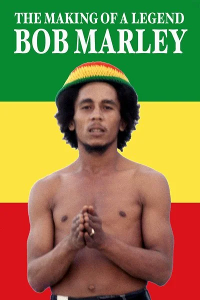 Poster Bob Marley: The Making of a Legend