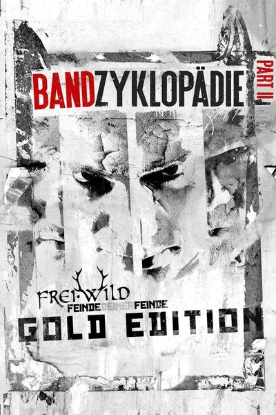 Affiche Frei.Wild Bandzyklopädie Part II: Feinde deiner Feinde - Gold Edition
