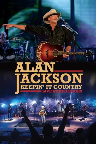 Affiche Alan Jackson: Keepin' It Country - Live at Red Rocks