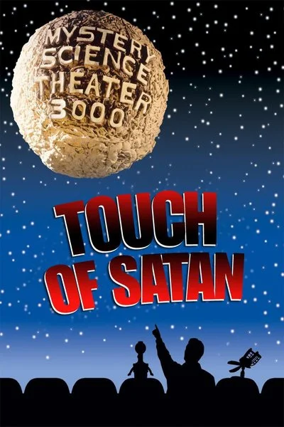 Poster Mystery Science Theater 3000: Touch of Satan