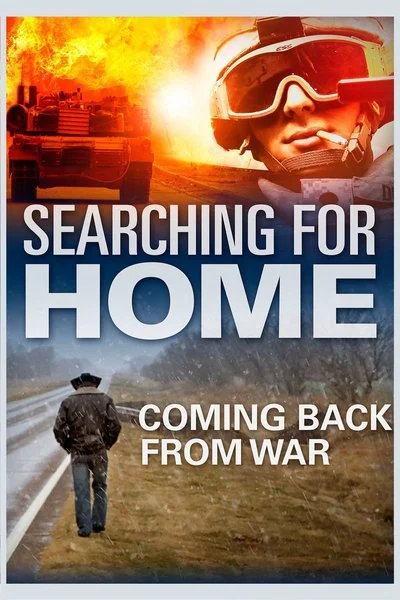 Affiche Searching for Home: Coming Back From War