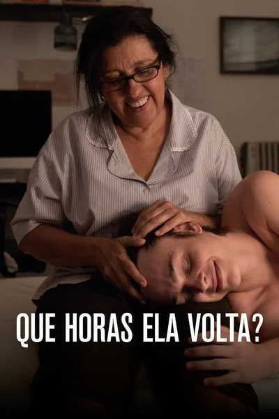 Affiche Que Horas Ela Volta?